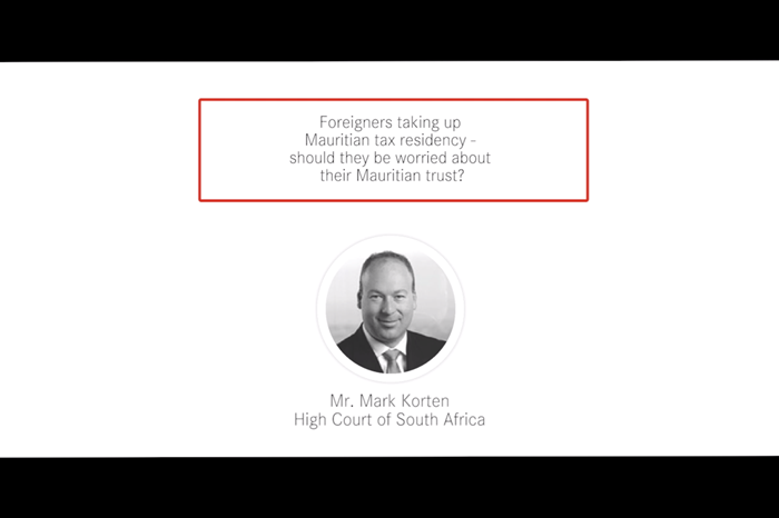 Webinar : Foreigners taking up Mauritian Tax Residency – Should they be worried about their Mauritian Trust?